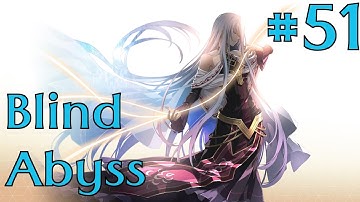 Trails into Reverie Blind Abyss Playthrough Part 51 | What