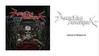 Angelus Apatrida - Indoctrinate (Video Lyric)