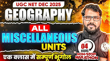 UGC NET Geography Marathon | UGC NET Geography All Miscellaneous Units | UGC NET Geography Paper 2