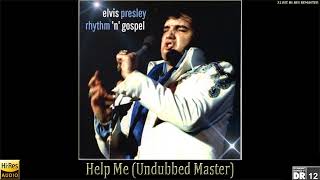 Elvis Presley - Help Me (Undubbed Master), (HD Remastered Version) [32bit HiRes Audiophile RM], HQ