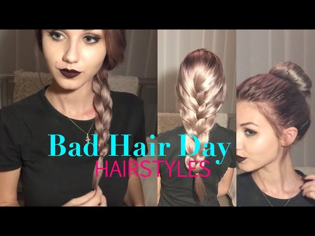 Hairstyles to Hide a Bad Hair Day