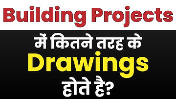 Types of Drawings #Building Projects |What are the different types of drawing in Building Project