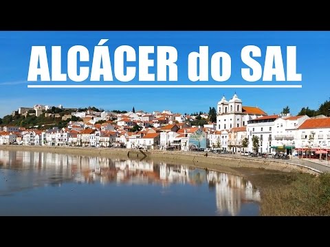 Video: Alcacer do Sal description and photos - Portugal: Lisbon Riviera