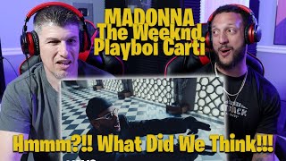 The Weeknd, Madonna, Playboi Carti - Popular Reaction