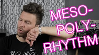 Details Meso-Polyrhythms News