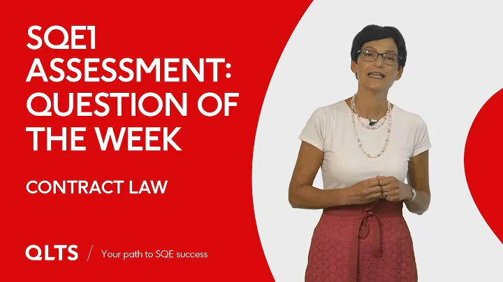 SQE1 Assessment – Question of the Week: Contract Law (Formation)