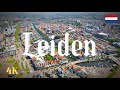 Leiden, Netherlands | 4K & 60FPS Showcase