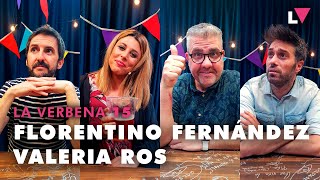 La Verbena 15 | Valeria Ros y Florentino Fernández