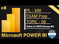 Microsoft Power BI PL 300 Preparation Series - 2025 | Different Roles in Data (Power BI) | Day 08