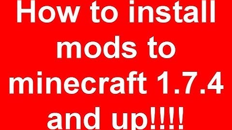 How to install mods in minecraft 1.7.4 and up *2014* (Super Easy)