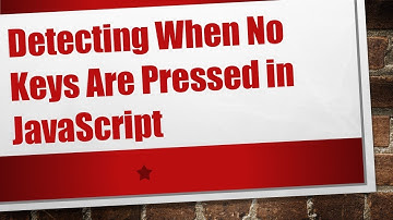 Detecting When No Keys Are Pressed in JavaScript
