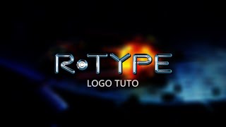 R-type logo creation [TUTO]