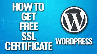 How To Get Free Ssl Certificate In Wordpress Using Zerossl Tutorial