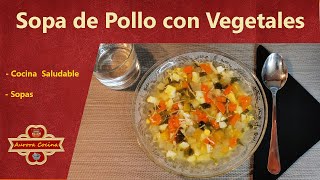 CHICKEN SOUP WITH VEGETABLES. A mild and restorative soup for cool days.