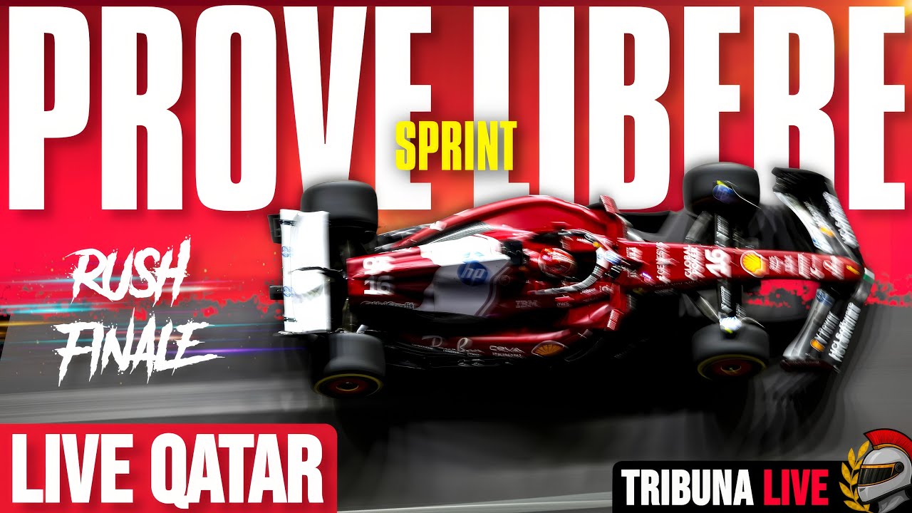 🔴LIVE PROVE LIBERE F1 QATAR🔥RUSH FINALE IN WEEK END SPRINT! SUBITO AL MASSIMO!