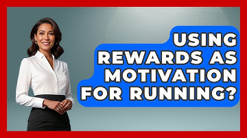 Using Rewards As Motivation For Running? - Running Beyond Limits