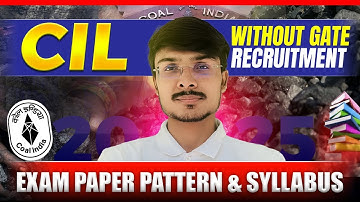 "Coal India MT Recruitment 2025: Exam Pattern, Syllabus & Cutoff Breakdown!"