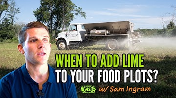 When to add LIME to your FOOD PLOTS?