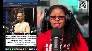 Cheyenne Bryant Drowining In Doctorate Degree Gate Criticism