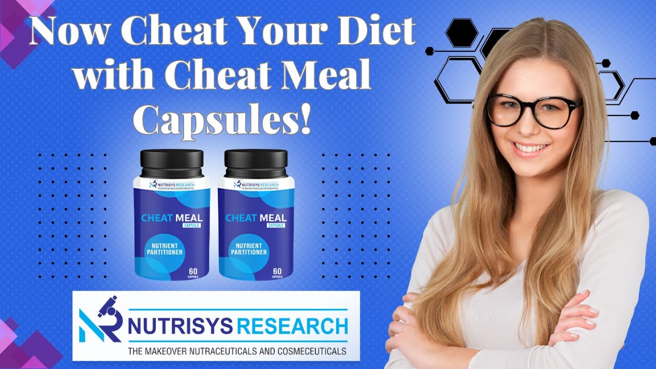 Cheat Meal Capsules YouTube