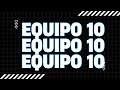 EQUIPO 10 EN VIVO!