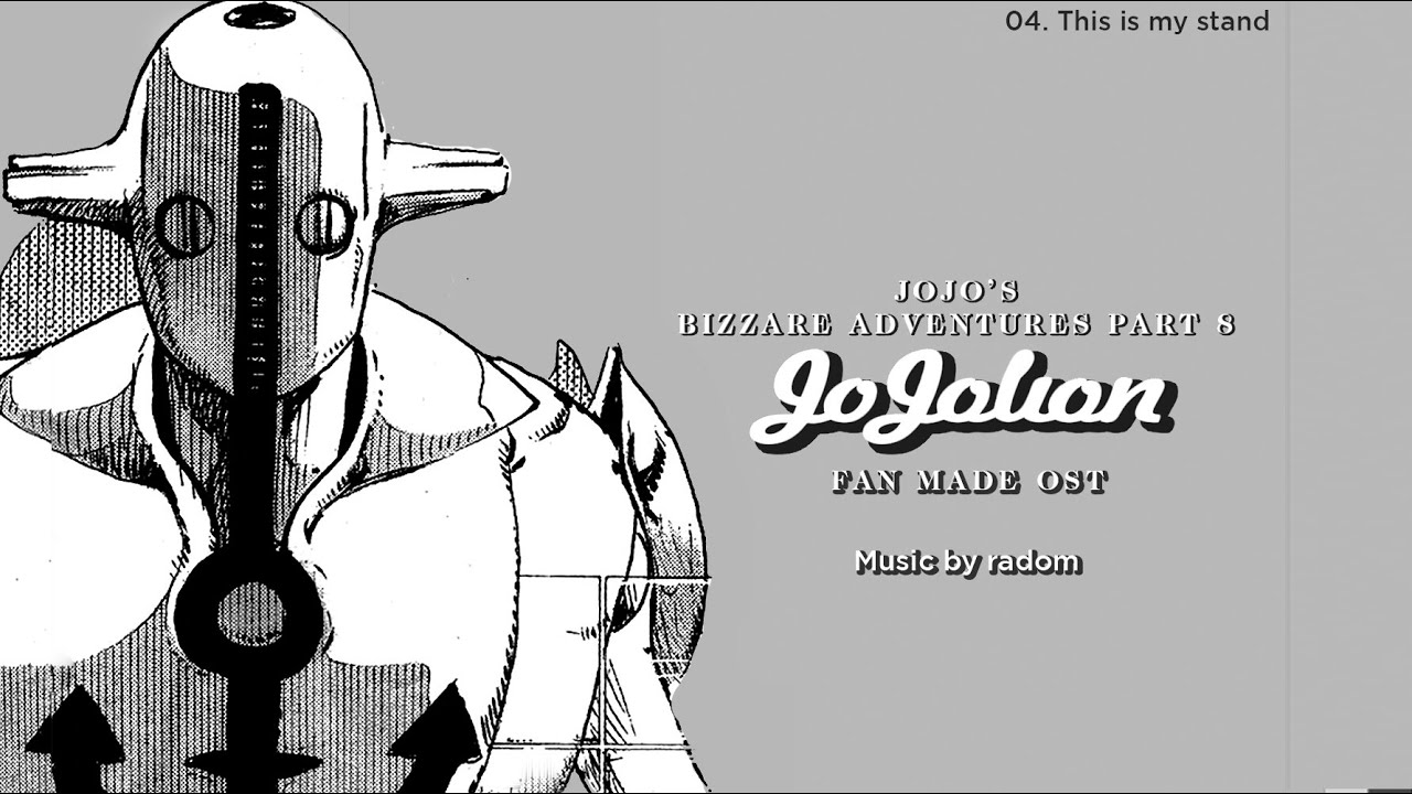 Stream JoJo's Bizzare Adventure Jojolion OST - 04. This is my