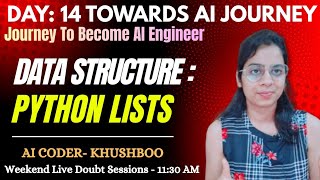 DAY-14: Python Lists Explained | Data Structures Complete with Examples | Complete AI Journey