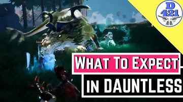 What to Expect in Dauntless for Open Beta Players (Funny/Joking Around)