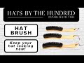 The Greatest Hat Brush - Made By Us!