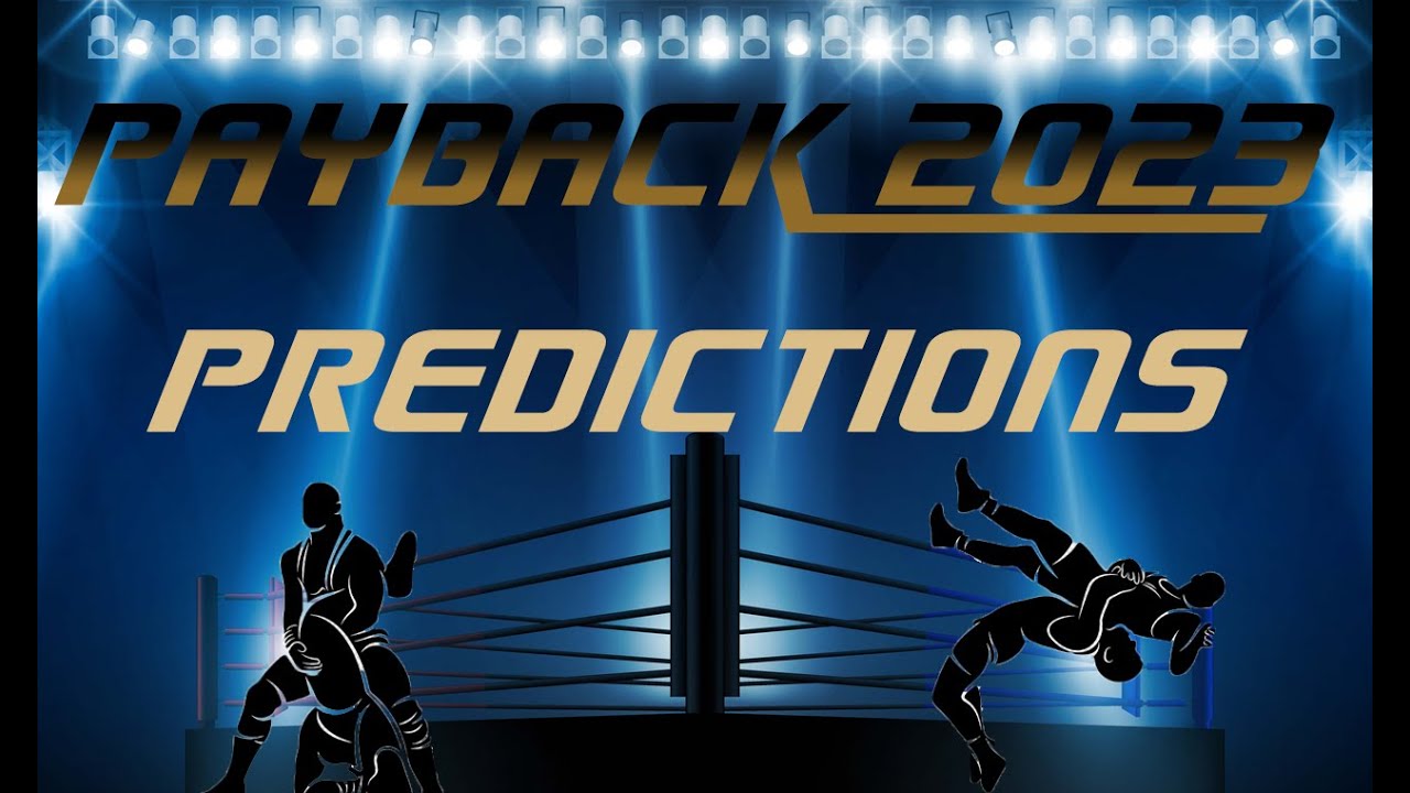 Payback 2023 Predictions