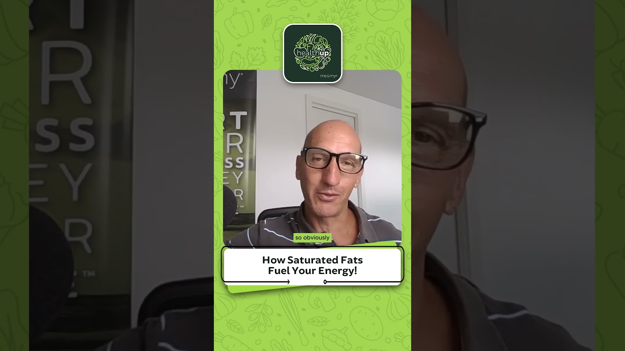 How Saturated Fats Fuel Your Energy! 