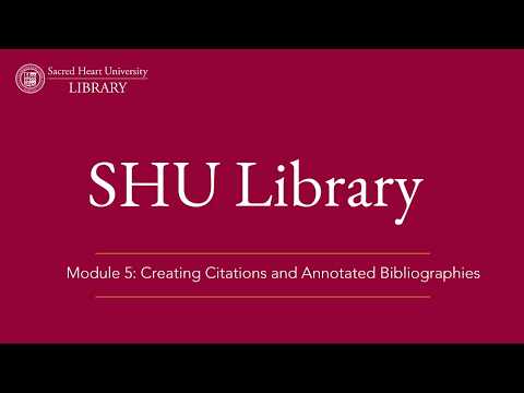 Citations and Annotated Bibliography Module