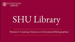 Citations and Annotated Bibliography Module