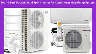 Top 10 Best Ductless Mini Split Inverter Air Conditioner Heat Pump System Reviews in 2021