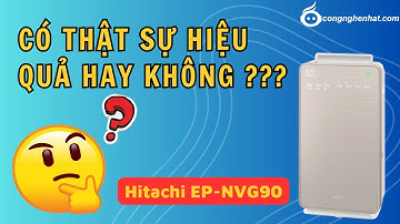 Test tính năng lọc bụi, khử mùi của máy lọc không khí Hitachi EP-NVG90 Nội địa Nhật