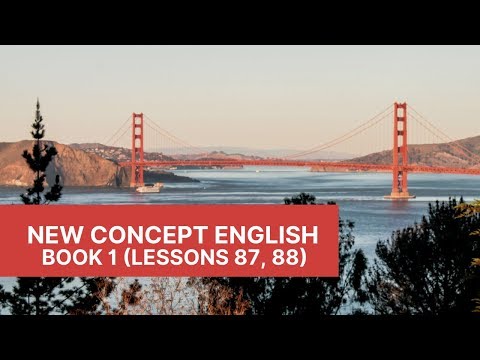 New Concept English - Book 1 - Lessons 87, 88