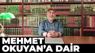 Prof. Dr. Mehmet Okuyan'a Dair - Mustafa Öztürk