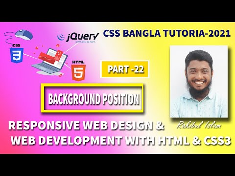 BACKGROUND POSITION ||CSS BANGLA TUTORIAL-2021 || PART-22 || DEVELOPER RASIDUL