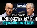 Hugh ross vs peter atkins  debating the origins of the laws of nature