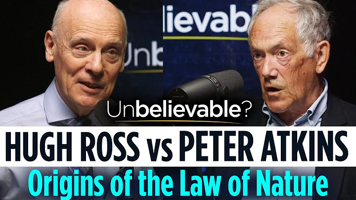 Hugh Ross vs Peter Atkins  Debating the origins of...