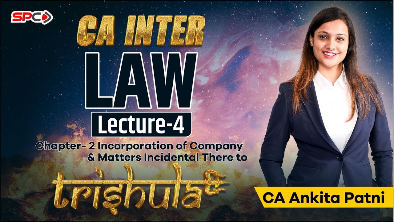 CA INTER LAW TRISHULA FOR MAY 23 NOV 23 LECTURE 4 BY CA ANKITA PATNI ca-inter-law-trishula-for-may-23-nov-23-lecture-4-by-ca-ankita-patni