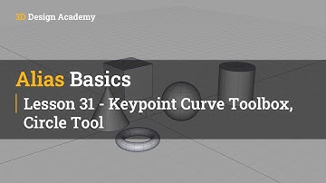 Autodesk Alias Basic Tutorials 31 - Keypoint Curve Toolbox, Circle Tool