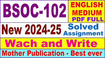 BSOC 102 solved assignment 2024-25 in English || bsoc 102 solved assignment 2025 || bsoc102 2024-25