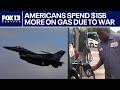 Americans spend $15 billion more on gas due to war in Iran