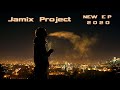 Breakdance  jamix project  newest ep  2020   electro freestyle