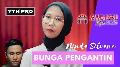 Bunga Pengantin Cover by Ninda Silvana