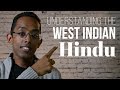 I am a West Indian Hindu  |  Understanding the West Indian Hindu Experience
