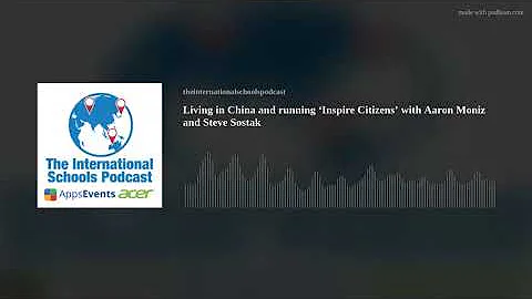 Living in China and running Inspire Citizens with ...
