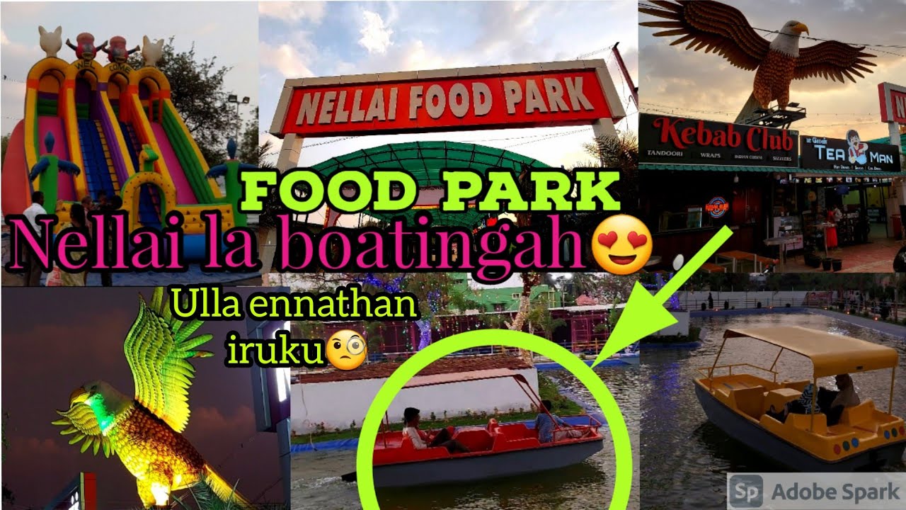 Namma Nellaila Boatingah😍Food parkNellai food parkTirunelvelilife