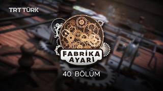 Fabrika Ayarı Selim Kelring & Ali İhsan Weiger 40. Bölüm